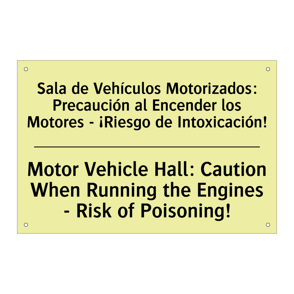 Sala de Vehículos Motorizados: Precaución al Encender los Motores - ¡Riesgo de Intoxicación! - Motor Vehicle Hall: Caution When Running the Engines - Risk of Poisoning!