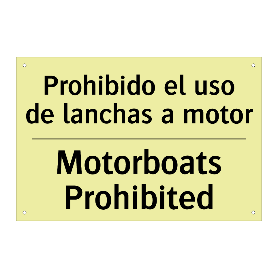 Prohibido el uso de lanchas a motor - Motorboats Prohibited