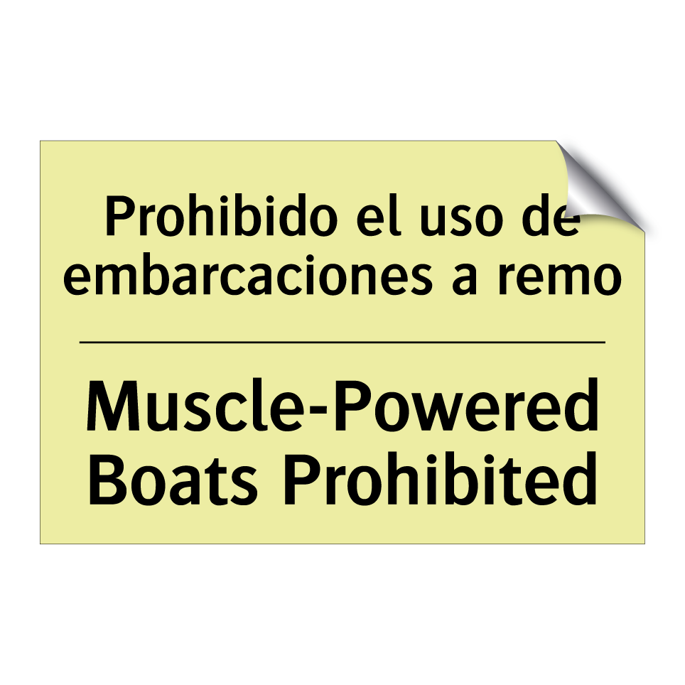 Prohibido el uso de embarcaciones a remo - Muscle-Powered Boats Prohibited