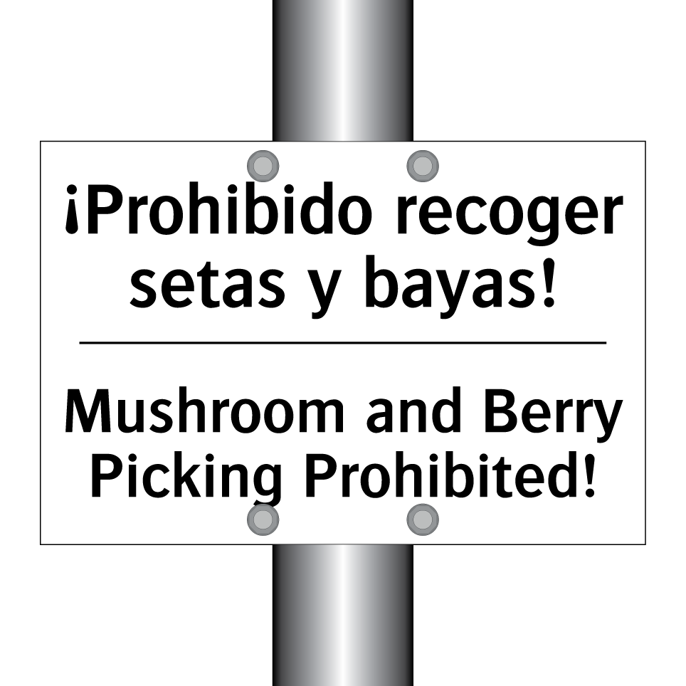 ¡Prohibido recoger setas y bayas! - Mushroom and Berry Picking Prohibited!