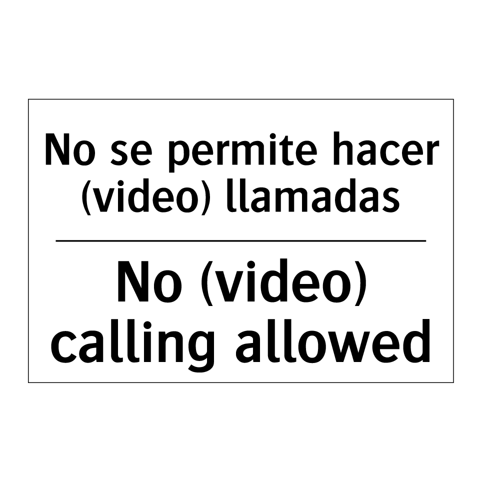 No se permite hacer (video) llamadas - No (video) calling allowed