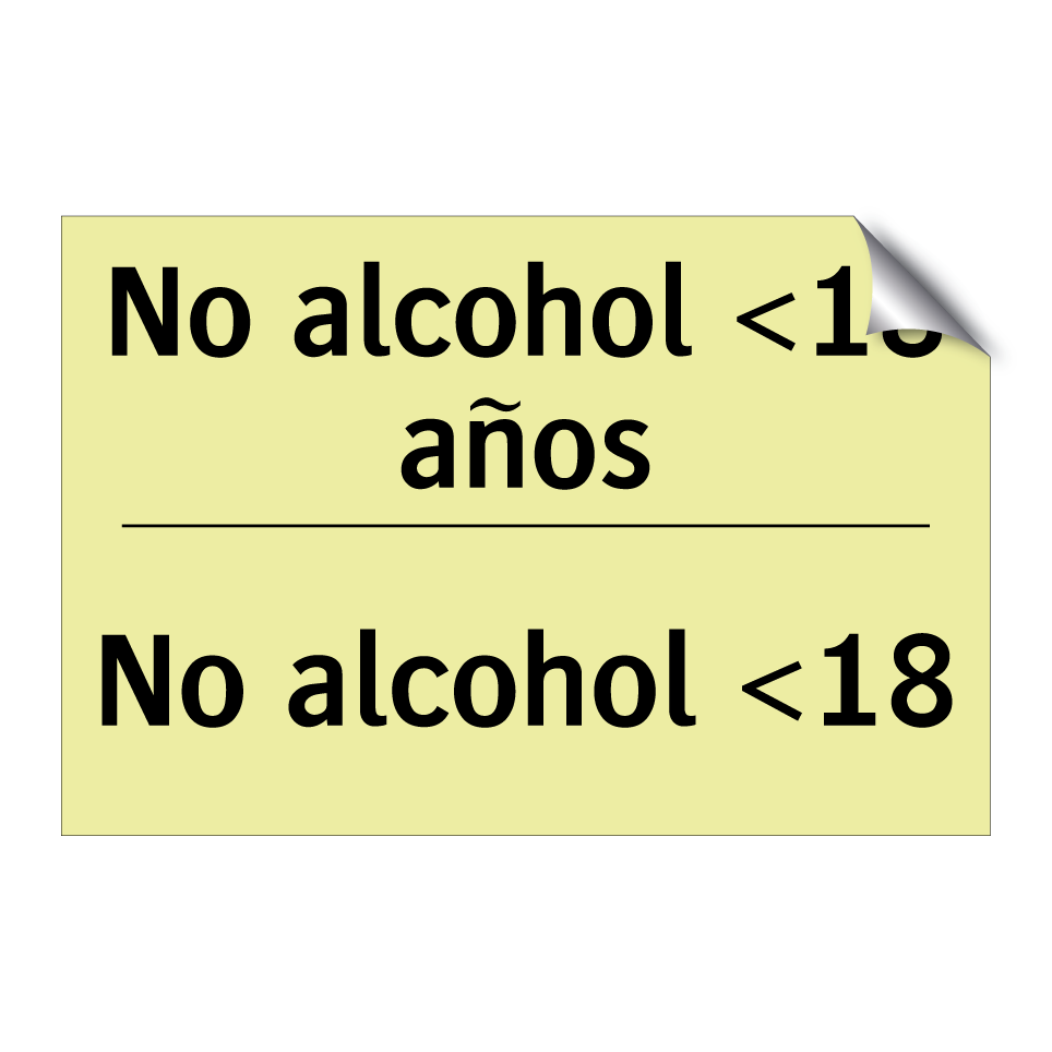 No alcohol <18 años - No alcohol <18