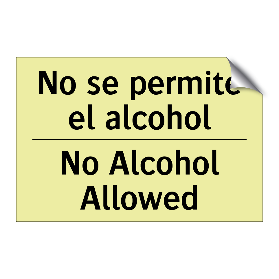 No se permite el alcohol - No Alcohol Allowed