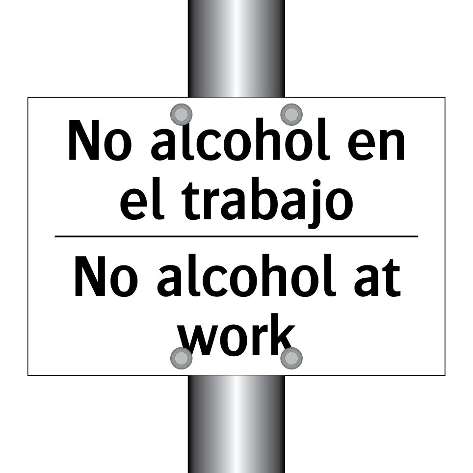 No alcohol en el trabajo - No alcohol at work