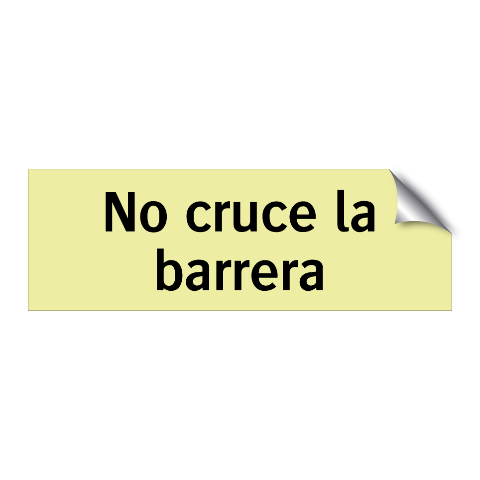 No cruce la barrera