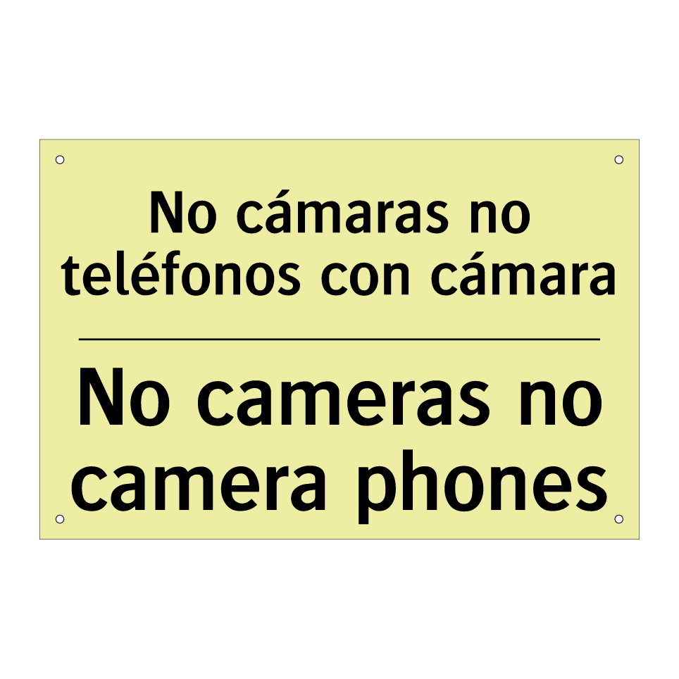 No cámaras no teléfonos con cámara - No cameras no camera phones