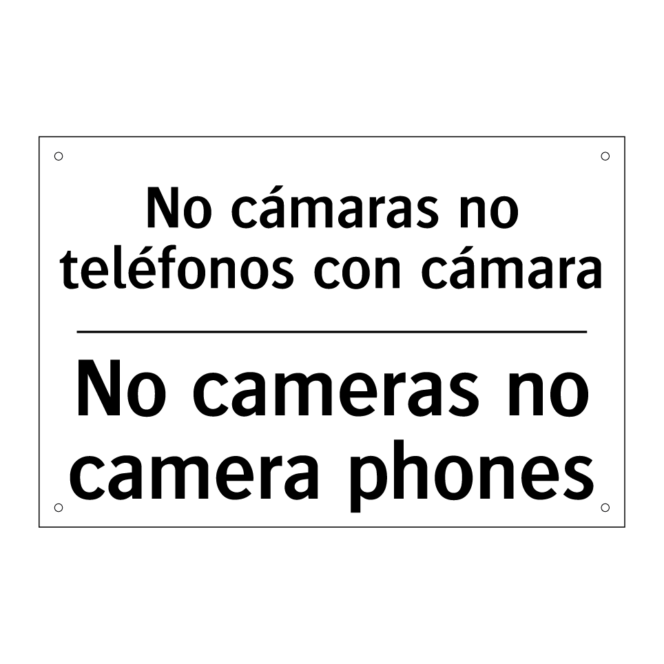 No cámaras no teléfonos con cámara - No cameras no camera phones