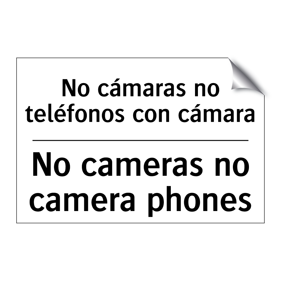 No cámaras no teléfonos con cámara - No cameras no camera phones