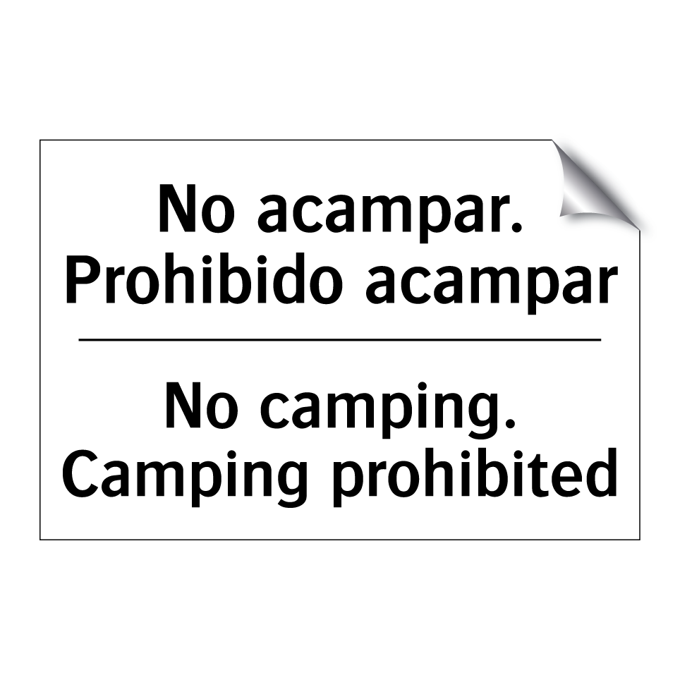 No acampar. Prohibido acampar - No camping. Camping prohibited