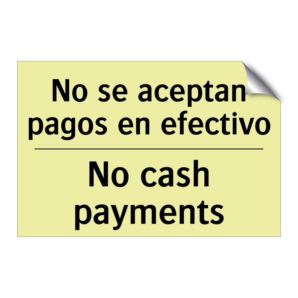 No se aceptan pagos en efectivo - No cash payments