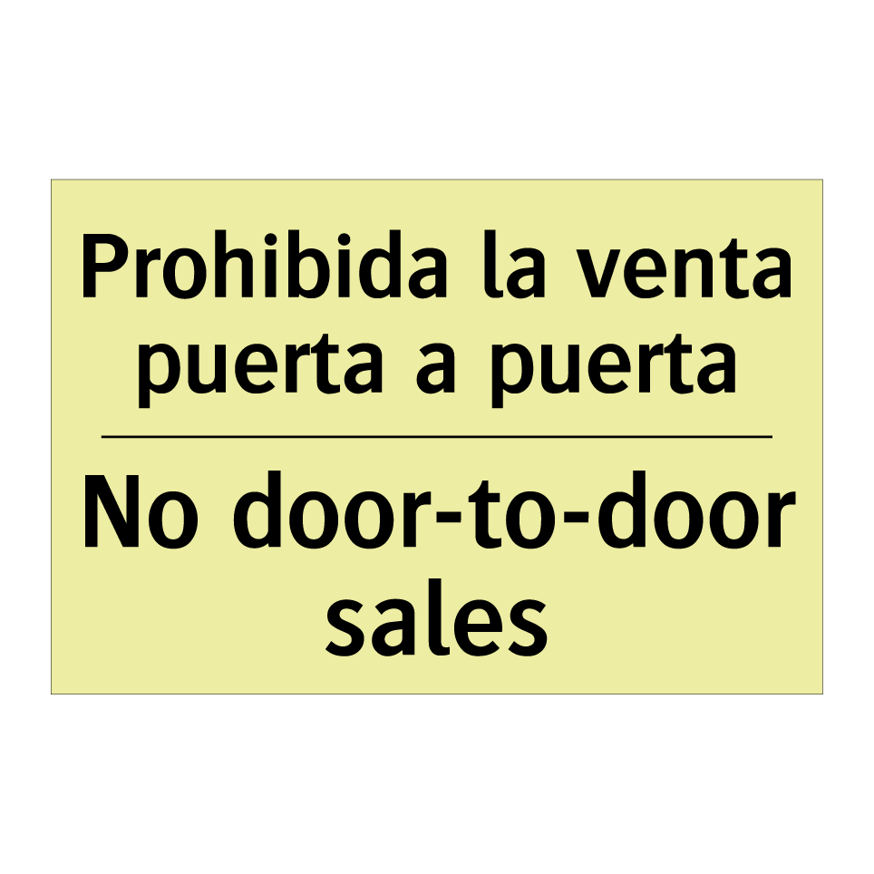 Prohibida la venta puerta a puerta - No door-to-door sales