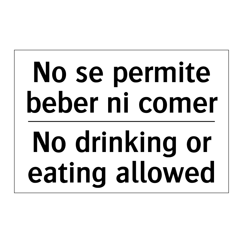 No se permite beber ni comer - No drinking or eating allowed