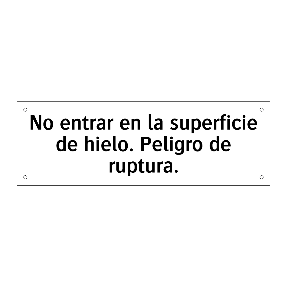 No entrar en la superficie de hielo. Peligro de ruptura.