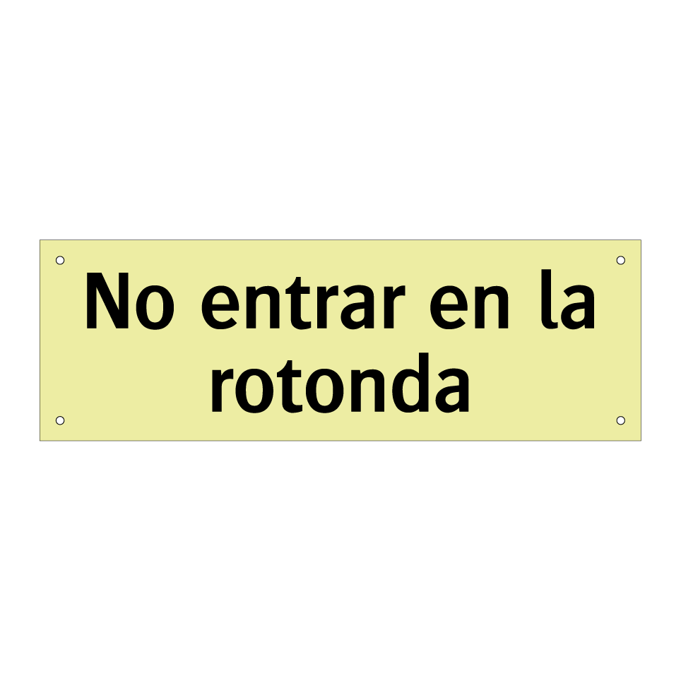 No entrar en la rotonda