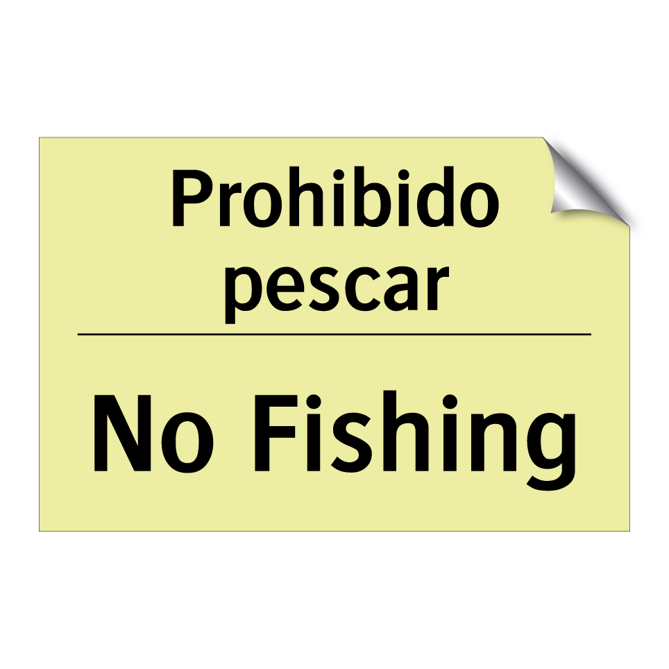 Prohibido pescar - No Fishing