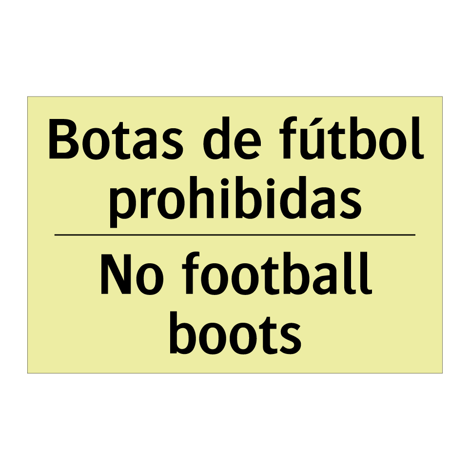 Botas de fútbol prohibidas - No football boots
