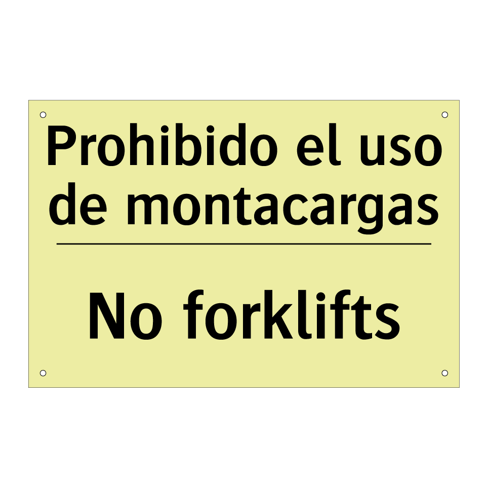 Prohibido el uso de montacargas - No forklifts