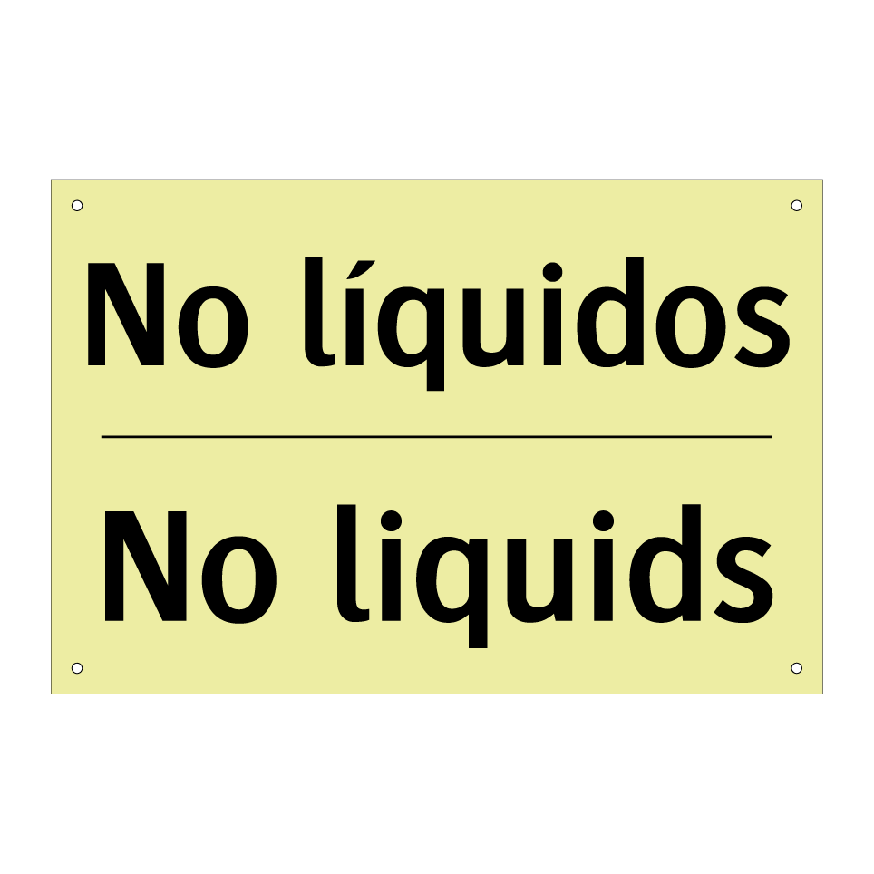 No líquidos - No liquids