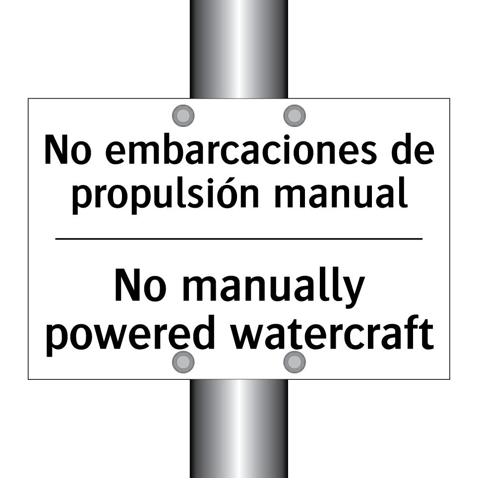 No embarcaciones de propulsión manual - No manually powered watercraft