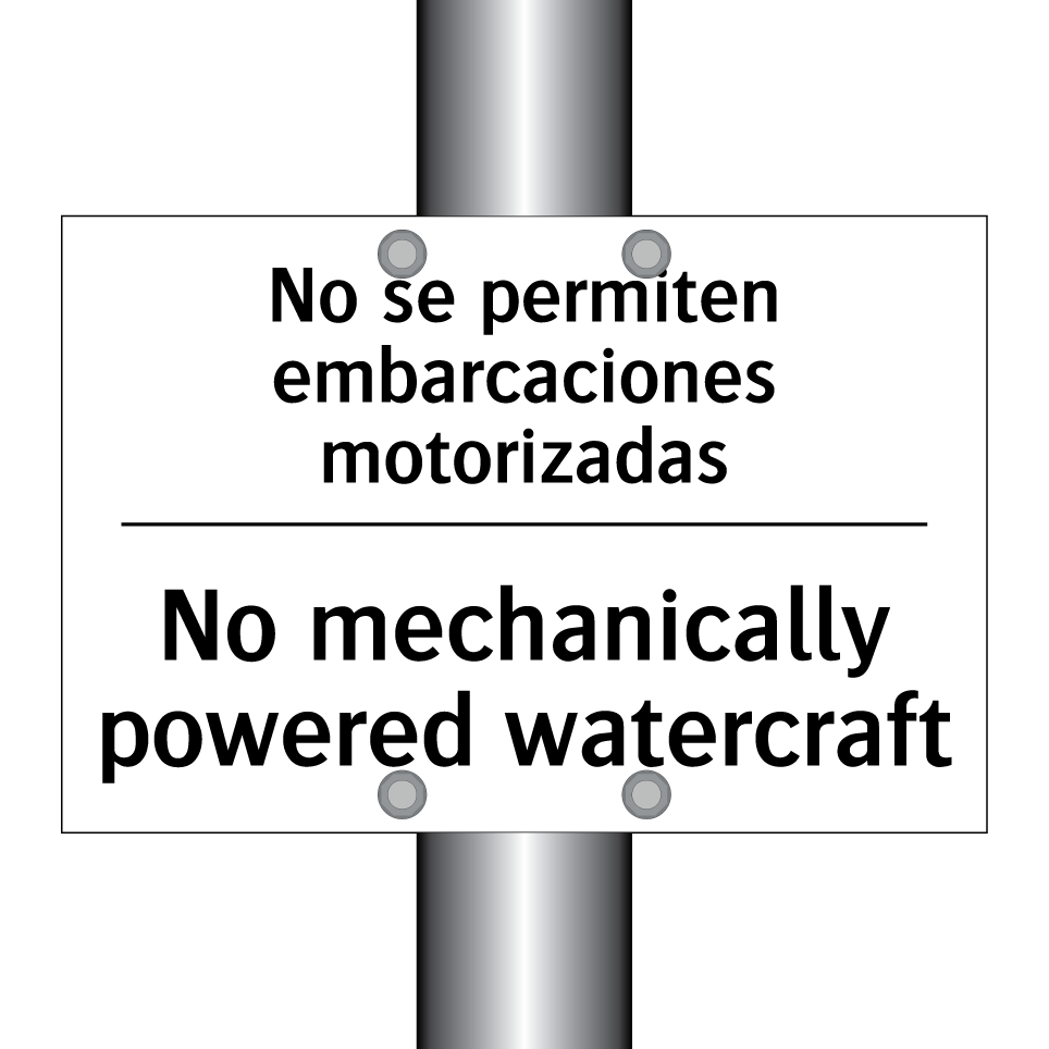 No se permiten embarcaciones motorizadas - No mechanically powered watercraft