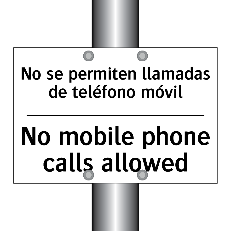 No se permiten llamadas de teléfono móvil - No mobile phone calls allowed