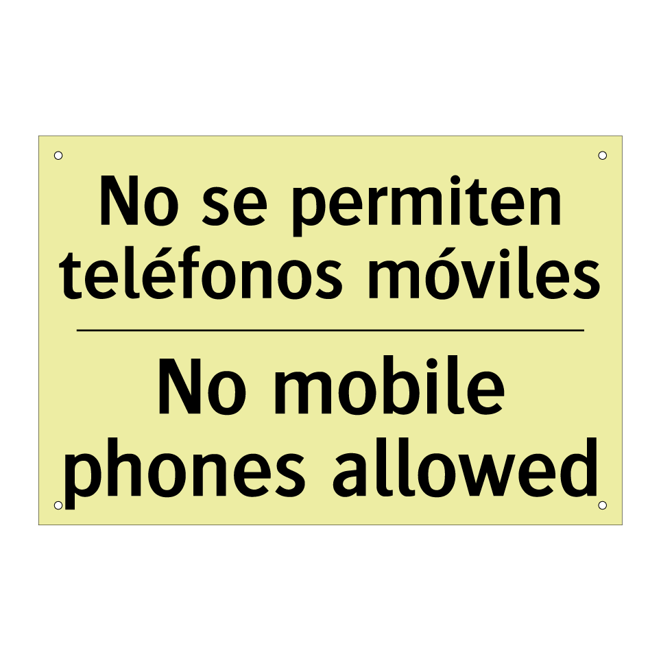 No se permiten teléfonos móviles - No mobile phones allowed