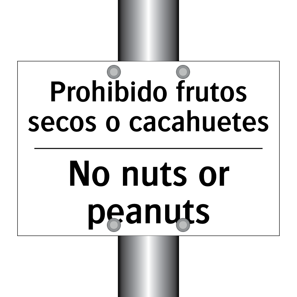 Prohibido frutos secos o cacahuetes - No nuts or peanuts