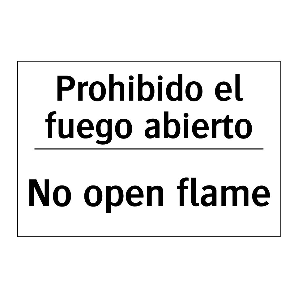 Prohibido el fuego abierto - No open flame