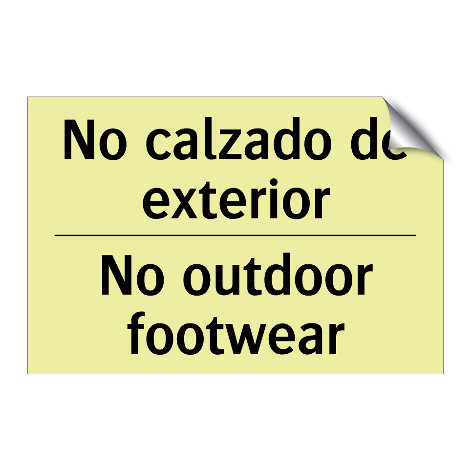 No calzado de exterior - No outdoor footwear