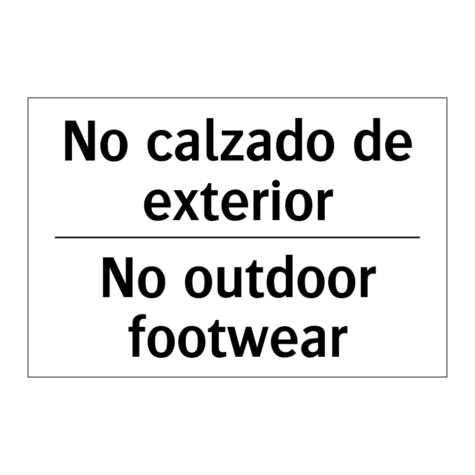 No calzado de exterior - No outdoor footwear