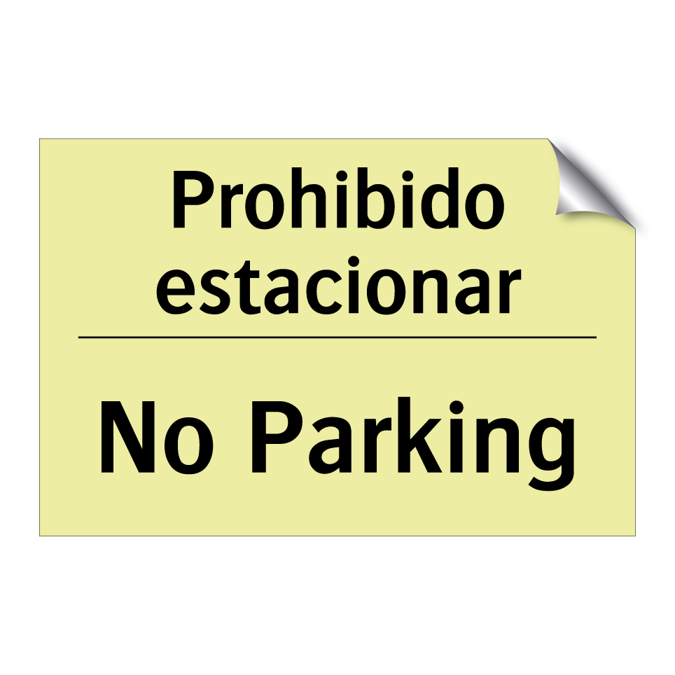 Prohibido estacionar - No Parking