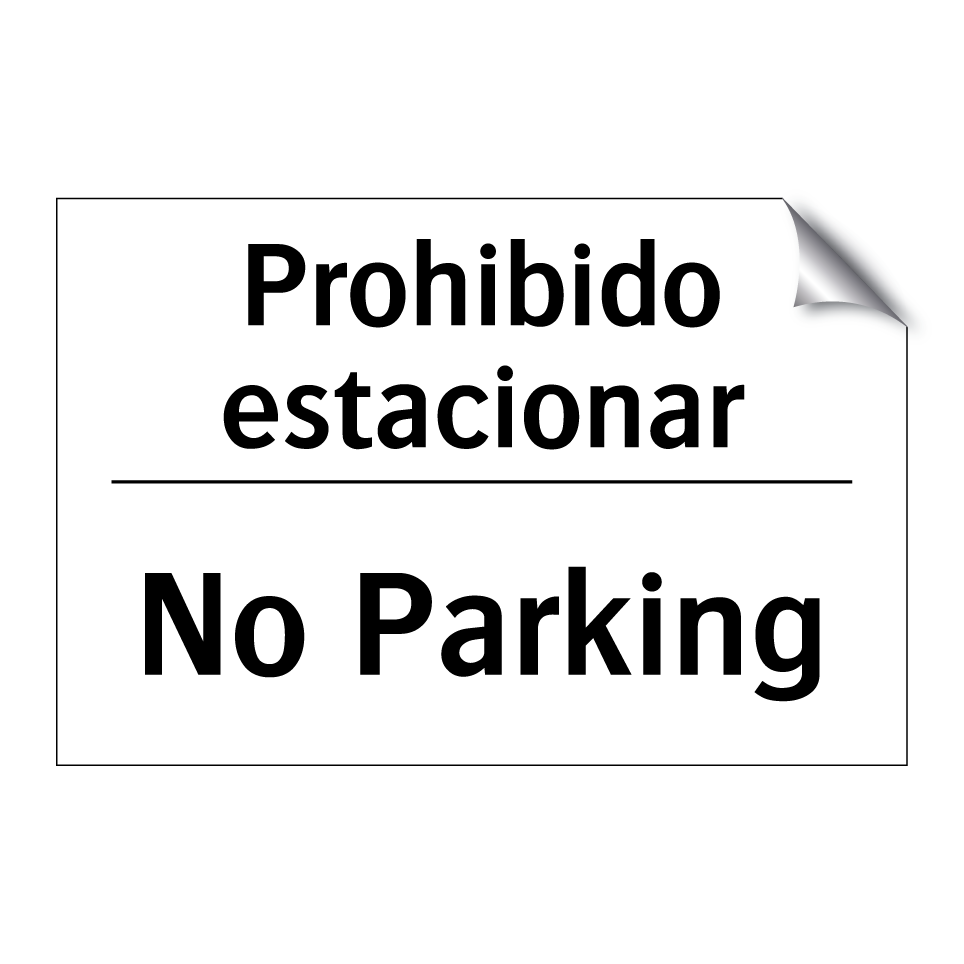 Prohibido estacionar - No Parking