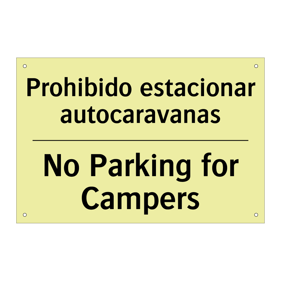 Prohibido estacionar autocaravanas - No Parking for Campers