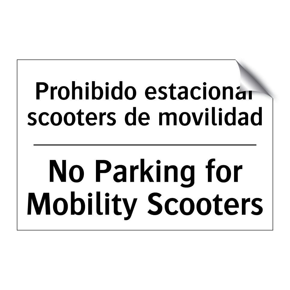 Prohibido estacionar scooters de movilidad - No Parking for Mobility Scooters