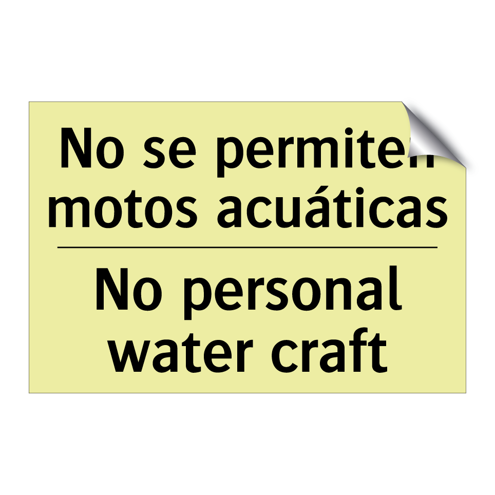 No se permiten motos acuáticas - No personal water craft