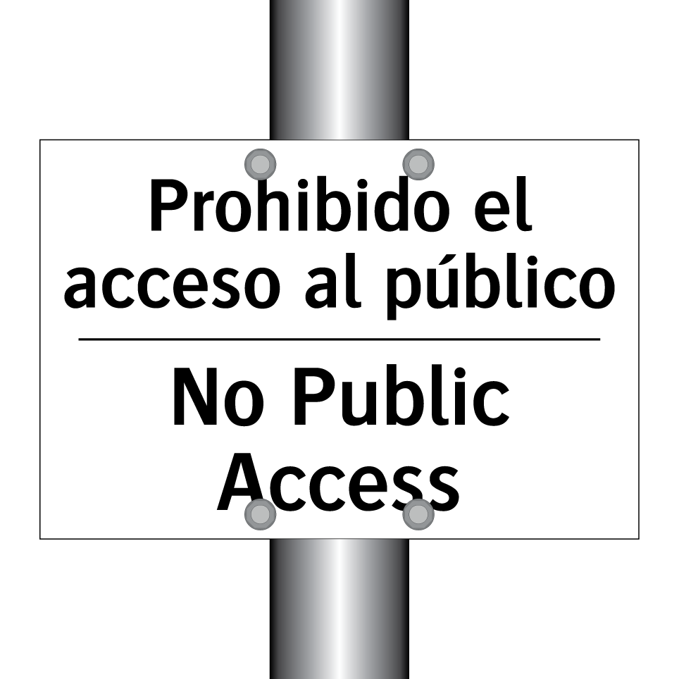 Prohibido el acceso al público - No Public Access