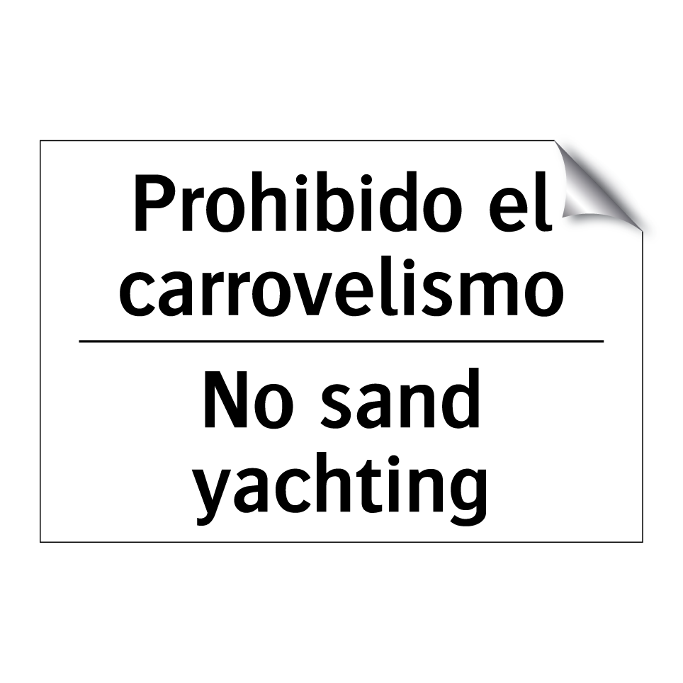 Prohibido el carrovelismo - No sand yachting