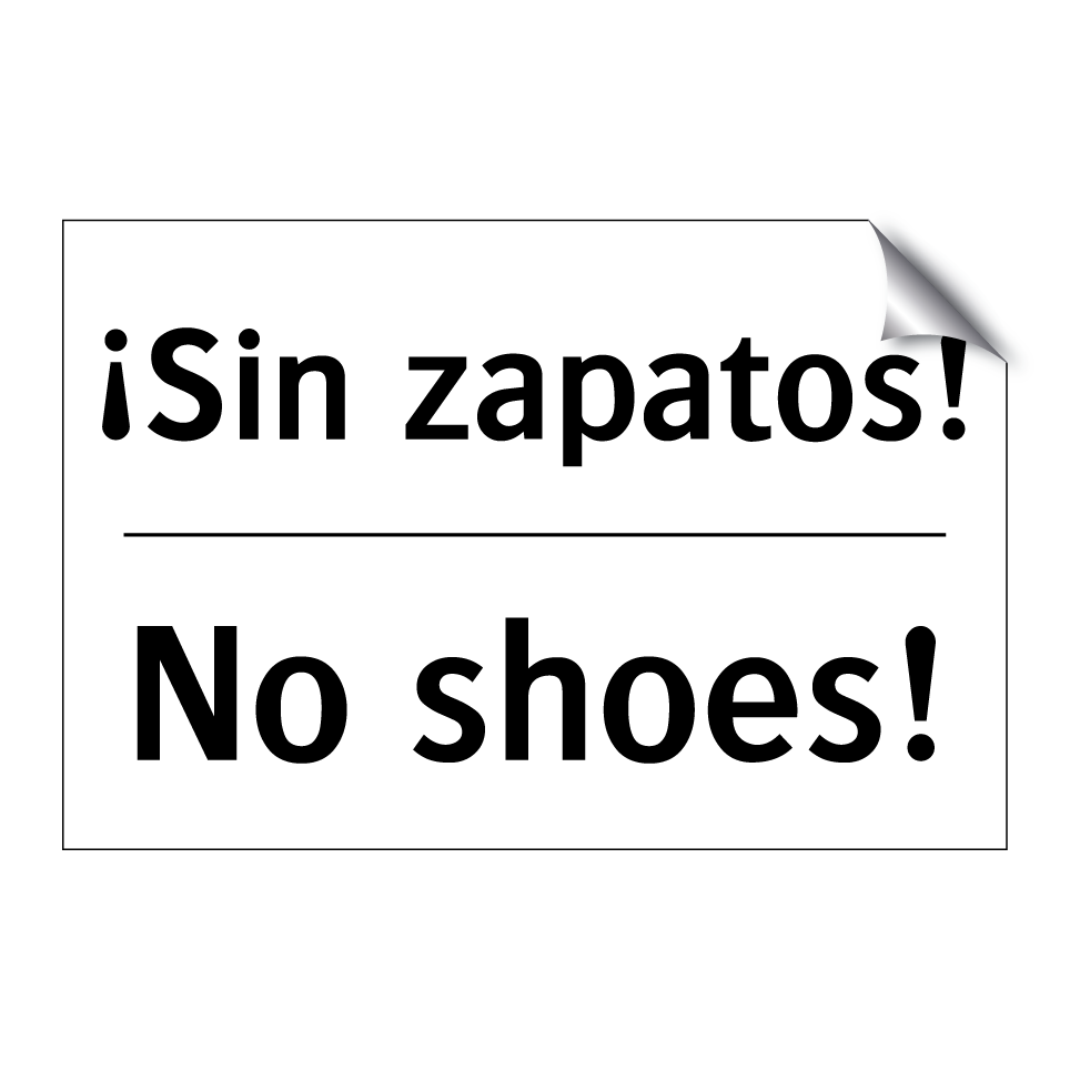 ¡Sin zapatos! - No shoes!