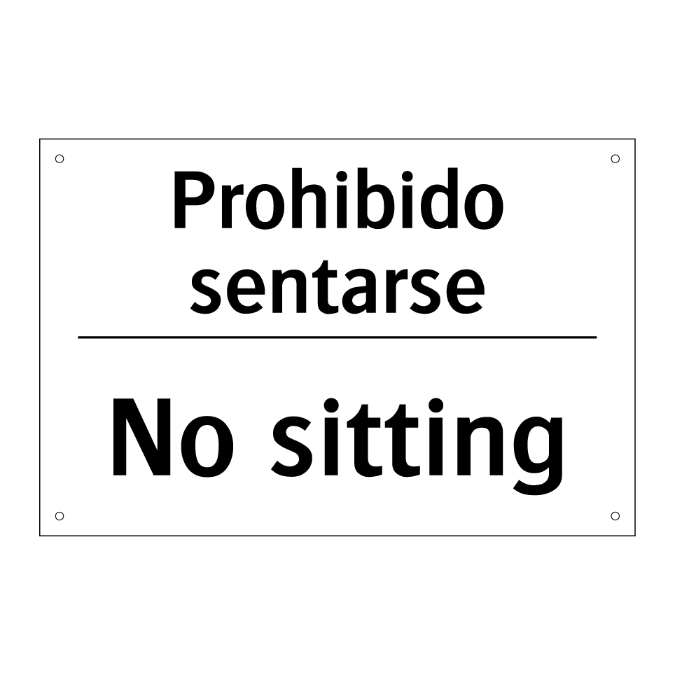 Prohibido sentarse - No sitting
