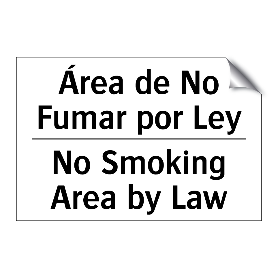 Área de No Fumar por Ley - No Smoking Area by Law
