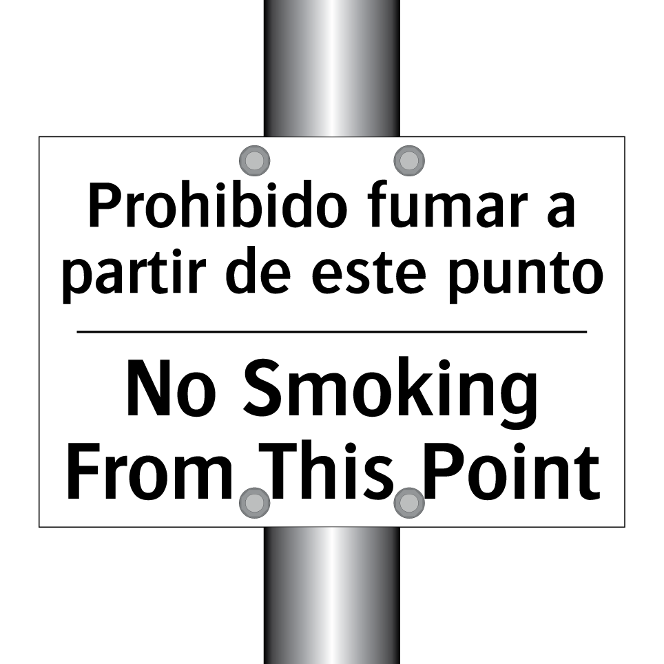 Prohibido fumar a partir de este punto - No Smoking From This Point