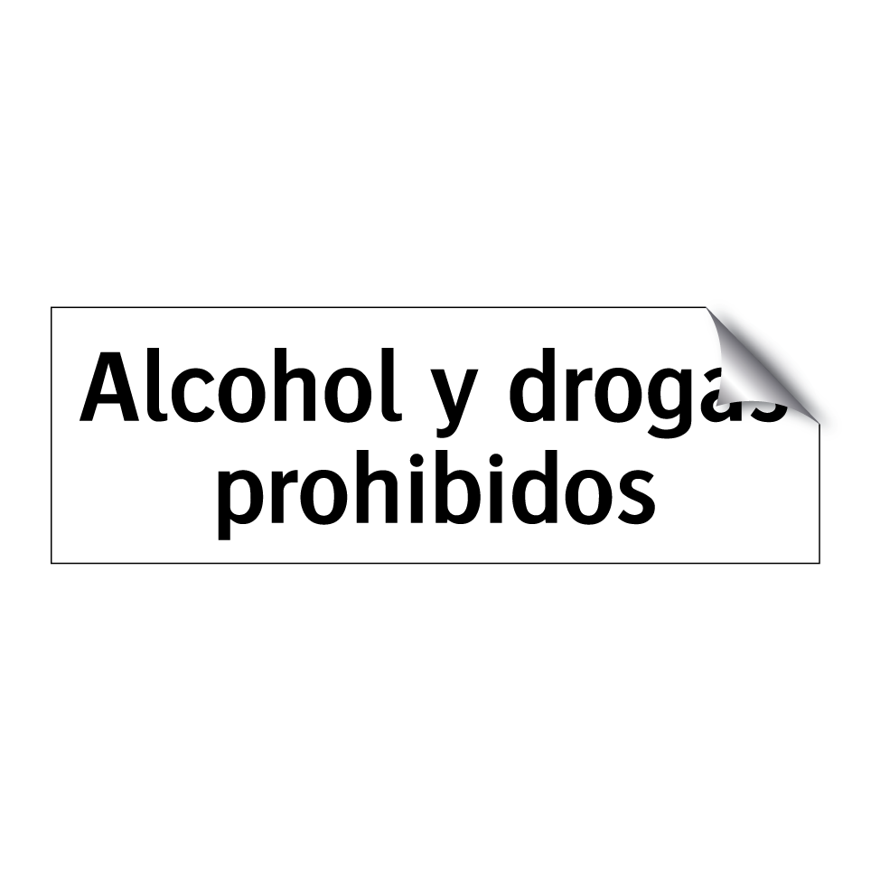 Alcohol y drogas prohibidos