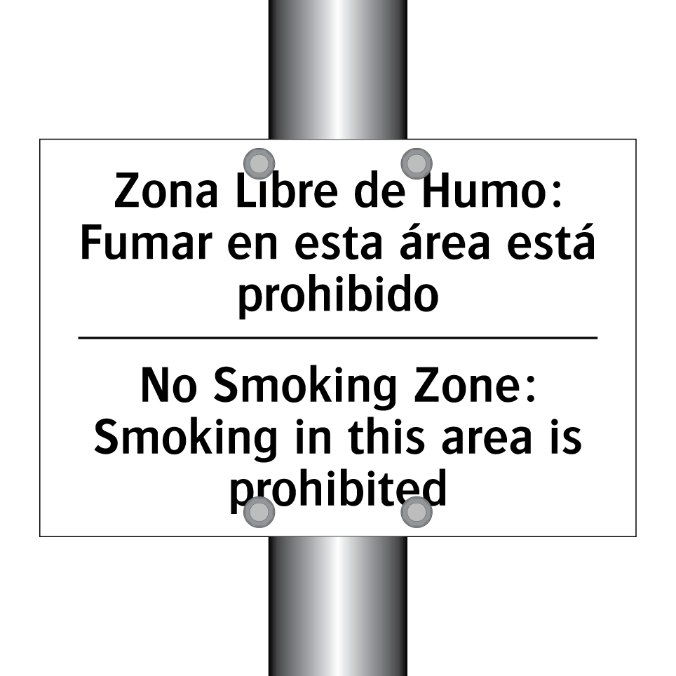 Zona Libre de Humo: Fumar en esta área está prohibido - No Smoking Zone: Smoking in this area is prohibited