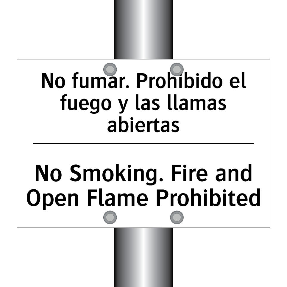 No fumar. Prohibido el fuego y las llamas abiertas - No Smoking. Fire and Open Flame Prohibited