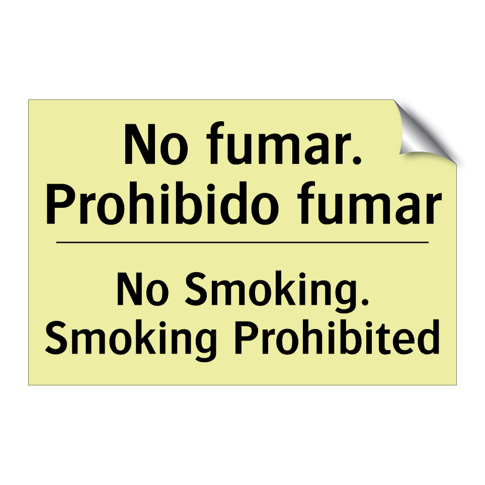 No fumar. Prohibido fumar - No Smoking. Smoking Prohibited