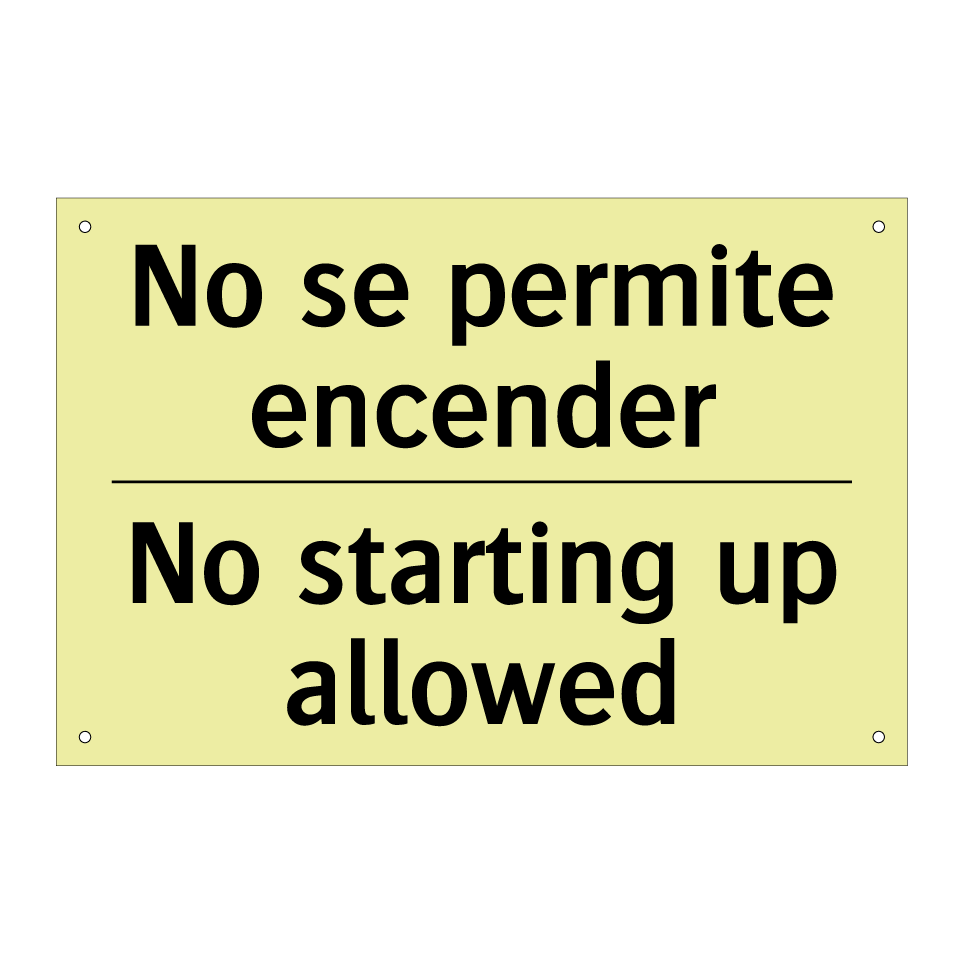No se permite encender - No starting up allowed