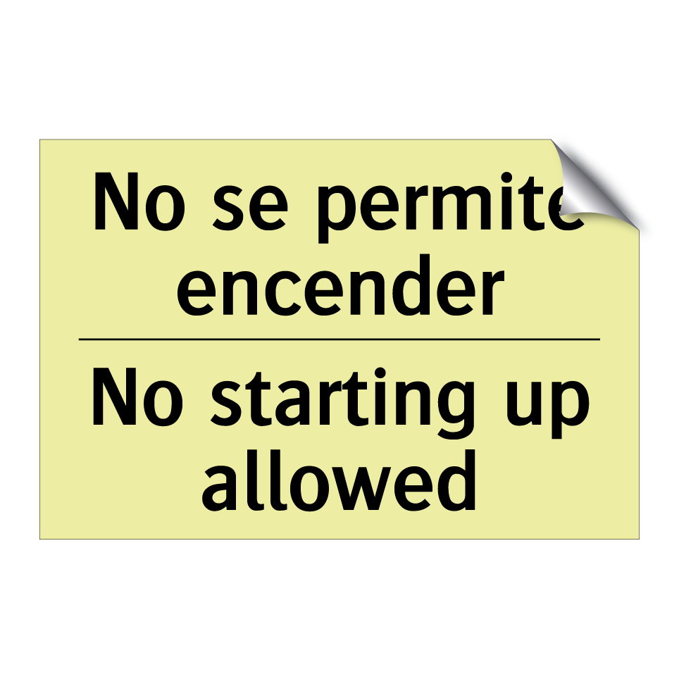 No se permite encender - No starting up allowed