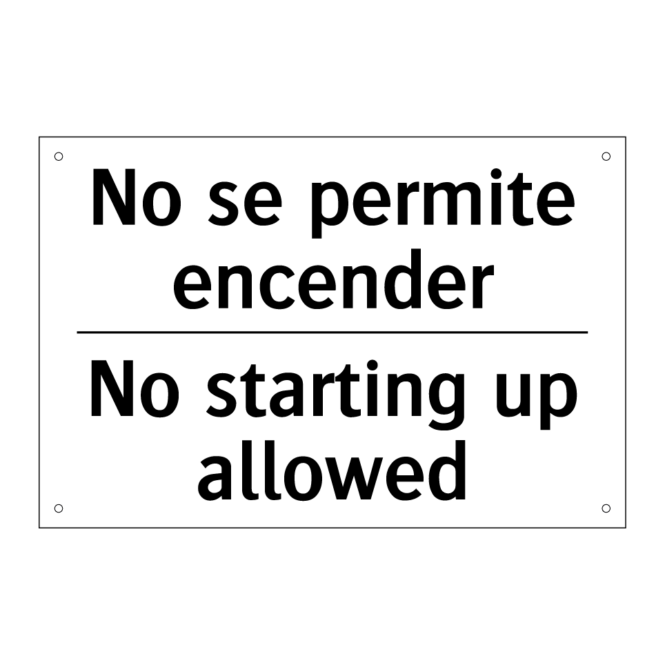 No se permite encender - No starting up allowed