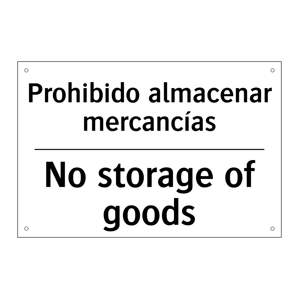 Prohibido almacenar mercancías - No storage of goods
