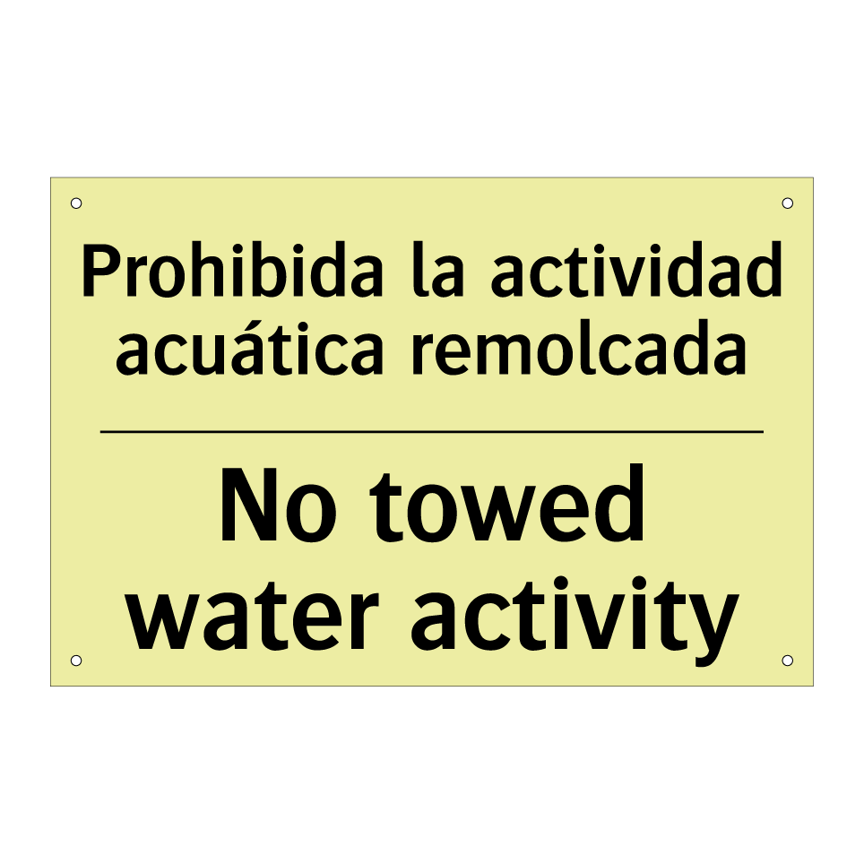 Prohibida la actividad acuática remolcada - No towed water activity